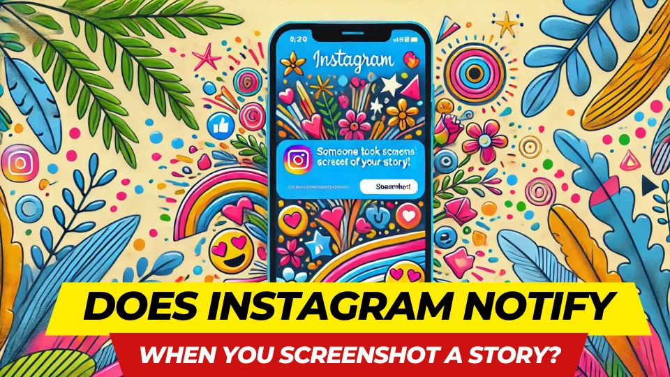 does instagram notify when you screenshot