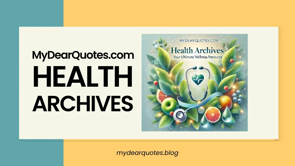 MyDearQuotes.com Health Archives